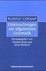 Untersuchungen zur allgemeinen Axiomatik (German Edition)