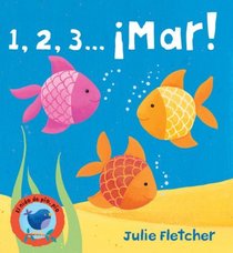 1, 2, 3 . . . Mar! (El nido de pio, pio) (Spanish Edition)