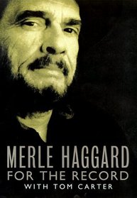 Merle Haggard's My House of Memories : For the Record