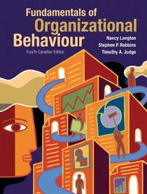Fundamentals of Organizational Behaviour, Fourth Canadian Edition with MyOBLab (4th Edition)