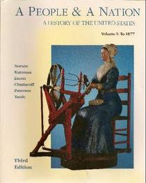 A People and a Nation: A History of the United States to 1877