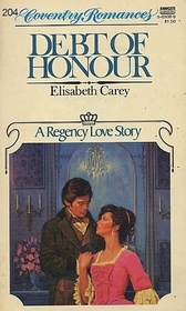 Debt of Honour (Coventry Romances, No 204)