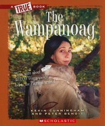 The Wampanoag (True Books: American Indians)