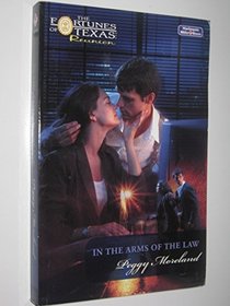 Fortune of Texas: WITH Reunion AND In the Arms of the Law (The Fortunes of Texas : Reunion)