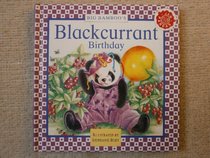 Big Bamboo's Blackcurrant Birthday (Jam Pandas)