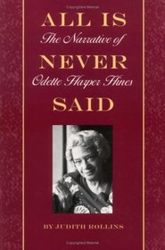 All Is Never Said: The Story of Odette Harper Hines