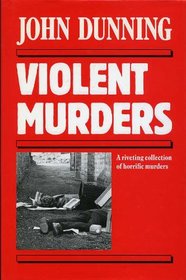 Violent Murders