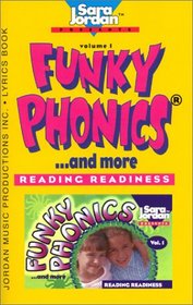 Funky Phonics.... and More: Reading Readiness, Vol. 1 (Language Arts)