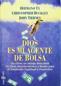 Dios es mi agente de bolsa  (Spanish Edition)