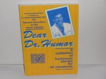 Dear Dr. Humor