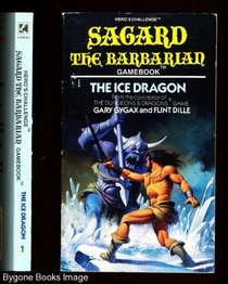 Sagard the Barbarian: The Ice Dragon No. 1 (Hero's challenge)