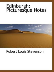 Edinburgh: Picturesque Notes