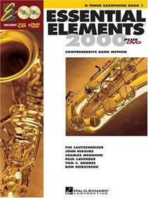 Essential Elements 2000: B Flat Tenor Saxophone : Comprehensive Band Method