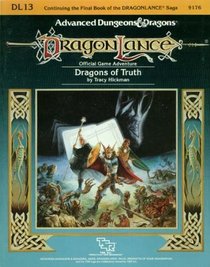 Dragons of Truth (Advanced Dungeons & Dragons/Dragonlance Module DL13)