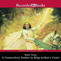 A Connecticut Yankee in King Authur's Court