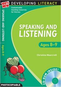 Speaking and Listening: Ages 8-9 (100% New Developing Literacy)