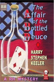 The Affair of the Bottled Deuce