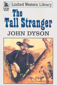 The Tall Stranger (Linford Western)
