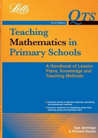 Teaching Mathematics in Primary Schools: Handbook of Lesson Plans, Knowledge and Teaching Methods (QTS)