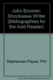 John Brunner: Shockwave Writer (Bibliographies for the Avid Reader)