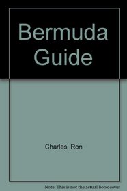 Bermuda Guide: Your Passport to Great Travel (Open Road's Bermuda Guide)