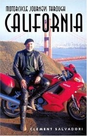 Motorcycle Journeys Through California