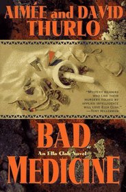 Bad Medicine (Ella Clah Novels)