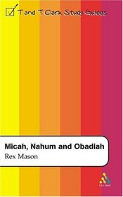 Micah, Nahum And Obadiah (TT Clark Study Guides)