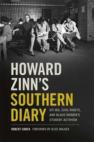 Howard Zinn's Southern Diary: Sit-ins, Civil Rights, and Black Women's Student Activism