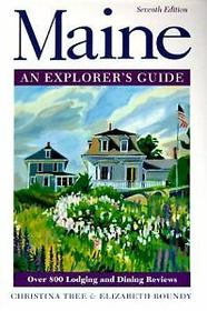 Maine: An Explorer's Guide (7th ed)