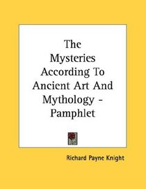 The Mysteries According To Ancient Art And Mythology - Pamphlet