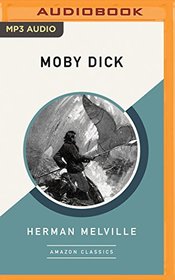 Moby Dick (AmazonClassics Edition)
