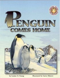 Penguin Comes Home (Amazing Animal Adventures)