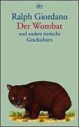 Der Wombat und andere tierische Geschichten.