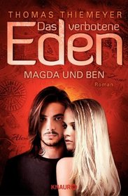Magda und Ben (Das verbotene Eden, #3)