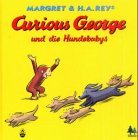 Curious George und die Hundebabys. ( Ab 3 J.).
