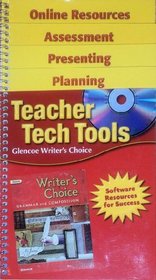 Teacher Tech Tools for Glencoe Writer's Choice, 7th Grade - Software Resources for Success - Includes: Teacher Works Plus CD-ROM, Presentation Plus! CD-ROM, and ExamView Assessment Suite CD-ROM