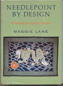Needlepoint by Design: Variations on Chinese Themes