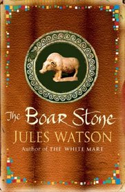 The Boar Stone (Dalriada Trilogy 3)