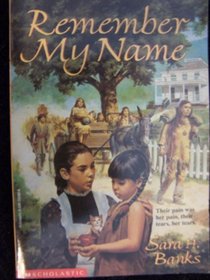 Remember My Name (The Council for Indian Education Series)