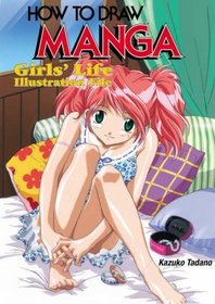 How To Draw Manga Volume 15: Girls' Life Illustration File (How to Draw Manga)