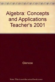Algebra Concepts and Applications: Teachers Wraparound Edition