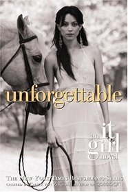 Unforgettable (It Girl #4)