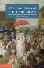 A Concise History of the Caribbean (Cambridge Concise Histories)