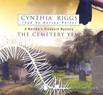The Cemetery Yew: A Marthas Vineyard Mystery (Martha's Vineyard Mysteries)