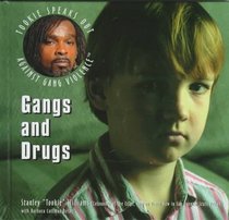 Gangs and Drugs (Williams, Stanley. Tookie Speaks Out Against Gang Violence,)
