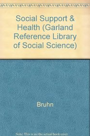 Social Support and Health: An Annotated Bibliography (Garland Reference Library of Social Science)