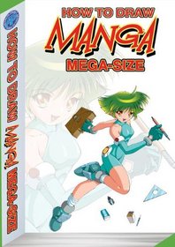 How to Draw Manga Mega-Size TPB