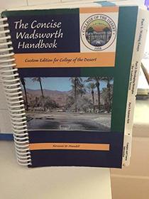 The Concise Wadsworth Handbook Custom Edition for College of the Desert