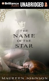 The Name of the Star (Shades of London, Bk 1) (Audio MP3 CD) (Unabridged)